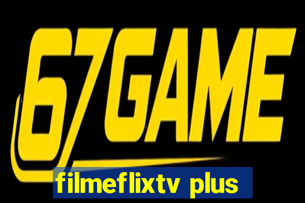 filmeflixtv plus